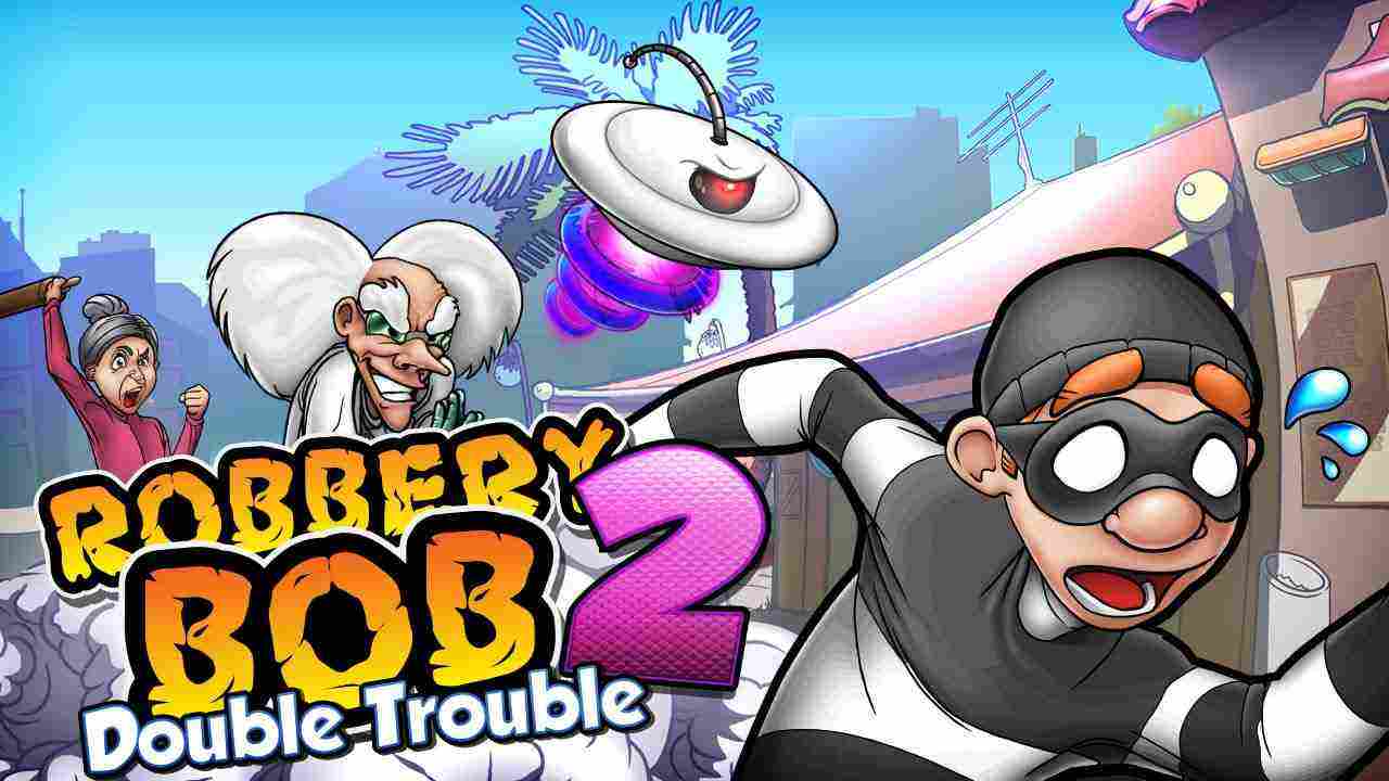 bob the robber 2 game