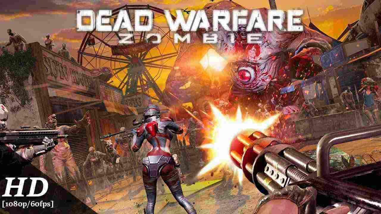 DEAD WARFARE: Zombie Mod APK 2.21.7 (Vô Hạn Đạn/Ammo, Health)