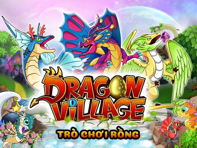 DRAGON VILLAGE Mod Apk (Mod Vô Hạn Tiền)