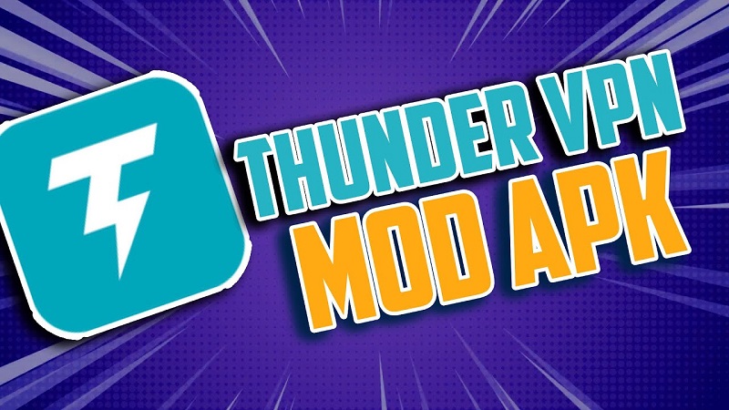 Thunder VPN Mod Apk ( Mod VIP Đã Mở Khoá)
