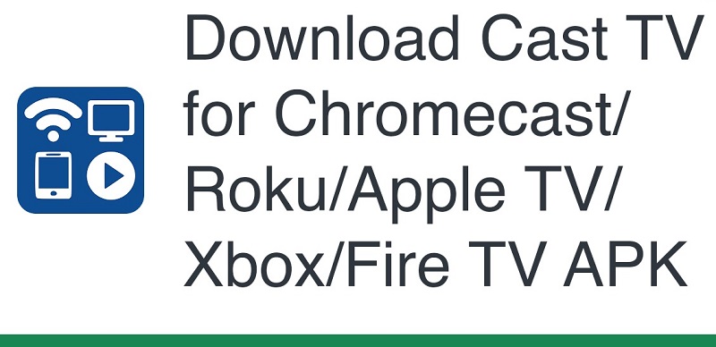 Cast TV for Chromecast/Roku/Apple TV/Xbox/Fire TV Mod Apk (Mod Mở Khóa Premium)