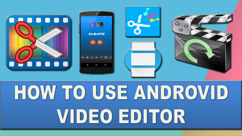 AndroVid Pro Video Editor Mod Apk (Mod Mở Khóa Tất Cả)